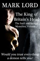 Cover of The King of Britain's Head by Mark Lord
