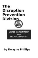 Cover of The Disruption Prevention Division by Dwayne Phillips