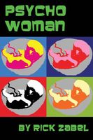 Cover of Psycho Woman by Rick Zabel