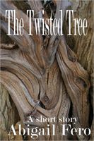 Cover of The Twisted Tree by Abigail Fero