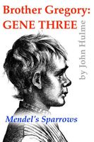 Brother Gregory: Gene Three