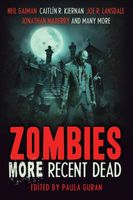 Zombies: More Recent Dead