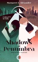 Cover of Shadows of Penumbra by Margaret E. Alexander