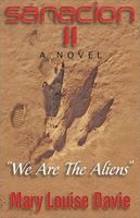 Cover of Sanacion II "We Are the Aliens" by Mary Louise Davie