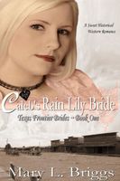 Caleb's Choice: His Rain Lily Bride