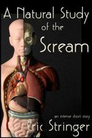Cover of A Natural Study of the Scream by Eric Stringer