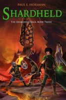 Cover of Shardheld by Paul E. Horsman