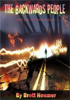 Cover of The Backwards People by Brett W. Hosmer