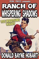 Cover of Ranch of Whispering Shadows by Donald Bayne Hobart