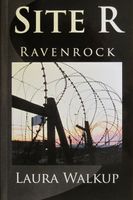 Cover of Site R Ravenrock by Laura Walkup