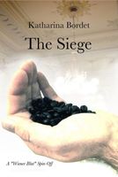 Cover of The Siege by Katharina Bordet