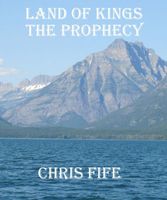 Cover of The Prophecy by Chris Fife