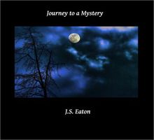 Cover of Journey to a Mystery by J.S. Eaton