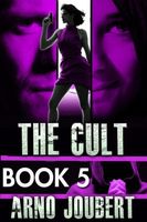 Cover of The Cult by Arno Joubert