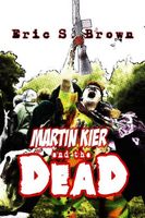 Martin Kier and the Dead