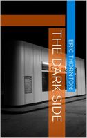Cover of The Dark Side by Eric Thornton