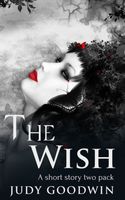 Cover of The Wish by Judy Goodwin
