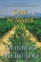 One Summer Day In Cana