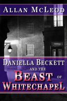Daniella Beckett & the Beast of Whitechapel