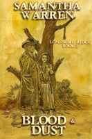 Cover of Blood & Dust by Samantha Warren