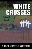 Cover of White Crosses by Joel Arnold