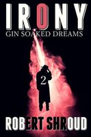 Gin Soaked Dreams