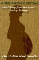 Cover of A Baby Changes Everything! by Carol Marlene Smith