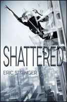 Cover of Shattered by Eric Stringer