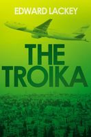 Cover of The Troika by Edward Lackey