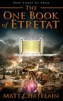 Cover of The One Book of Etretat, Part Three of Four by Matt Chatelain