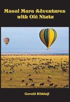 Cover of Masai Mara Adventures With Ole Ntutu by Gerald Kithinji