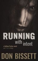Cover of Running with Intent by Don Bissett