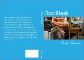 Cover of Flames Of Loyalty by Daisy Freeman
