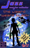 Jazz, Monster Collector in: The Lizard Wears Black