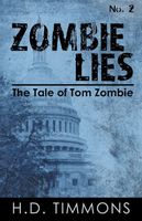 Cover of Zombie Lies by H.D. Timmons