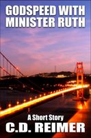 Cover of Godspeed With Minister Ruth by C.D. Reimer
