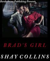 Cover of Brad's Girl by Shay Collins