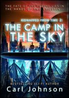 Cover of The Camp in the Sky by Carl Johnson