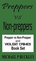 Cover of Preppers vs Non-Preppers Book Set by Michael P. Buckley
