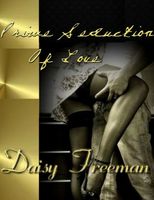 Cover of Prime Seduction Of Love by Daisy Freeman