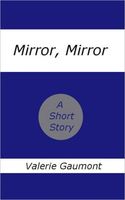 Mirror, Mirror