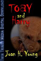 Cover of Toby & Harry by Joan H. Young