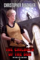 Cover of The Children of the Sun by Christopher Buecheler