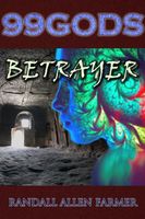 Cover of Betrayer by Randall Farmer