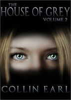 The House of Grey: Volume 2