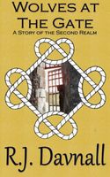 Cover of Wolves at the Gate by R.J. Davnall