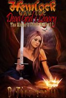 Cover of Hemlock and the Dead God's Legacy by B Throwsnaill