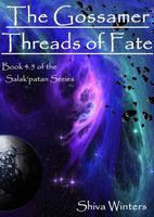 Cover of The Gossamer Threads of Fate by Shiva Winters