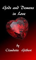 Cover of Gods and Demons in Love by Claudette Gilbert