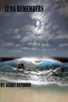 Cover of Luna Remembers by Kerry Davidson